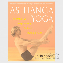 Книга Ashtanga Yoga: The Definitive Step-By-Step Guide to Dynamic, John Scott, мягкий, 144с