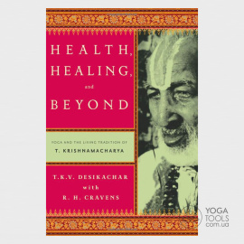 Книга Health, Healing, and Beyond, T. K. V. Desikachar, мягкий, 224с Книга Health, Healing, and Beyond, T. K. V. Desikachar, мягкий, 224с