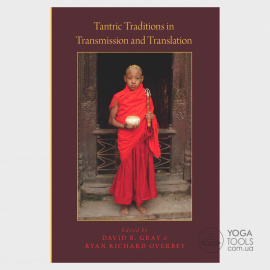Книга Tantric Traditions in Transmission and Translation, David B. Gray, мягний, 375с Книга Tantric Traditions in Transmission and Translation, David B. Gray, мягний, 375с