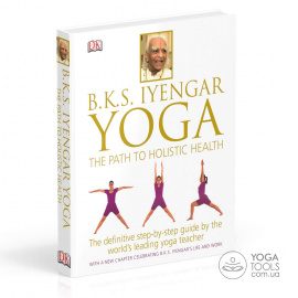 Книга BKS Iyengar Yoga The Path to Holistic Health, B.K.S. Iyengar, твердый, 432с