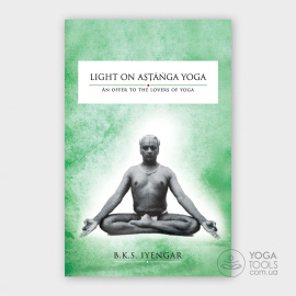 Книга Light on Astanga Yoga, B K S Iyengar, мягкий, 158с Книга Light on Astanga Yoga, B K S Iyengar, мягкий, 158с