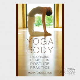 Книга Yoga Body, Mark Singleton, мягкий, 272с Книга Yoga Body, Mark Singleton, мягкий, 272с